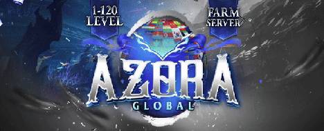 AZORA GLOBAL - Metin2 PvP Server Banner | PvP | Max Lv 120