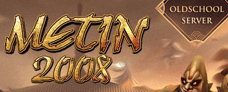 METIN2008 | Internatıonal OLDSCHOOL SERVER - Metin2 PvP Server Banner | Oldschool | Max Lv 99