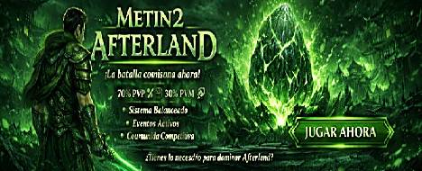 Metin2 Afterland 70% PvP / 30% PvM REAL Serv - Metin2 PvP Server Banner | PvP | Max Lv 135