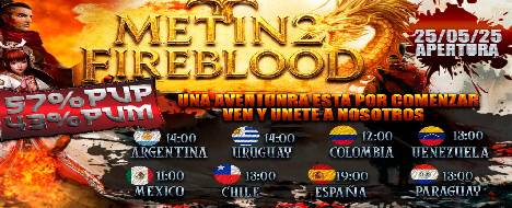 Mt2 FireBlooD (Tu nueva aventura está por emp - Metin2 PvP Server Banner | Official-Like | Max Lv 105