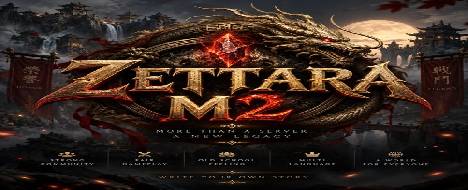 ZettaraM2 - Middleschool MMORPG | Deine Welt. - Metin2 PvP Server Banner | Middleschool | Max Lv 120